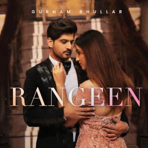 Rangeen - Gurnam Bhullar Song Thumbnail