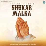 Shukar Malka - Gulab Sidhu Song Thumbnail