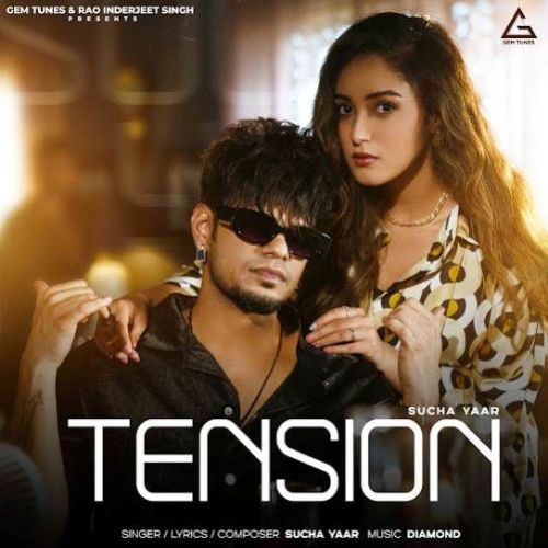 Tension - Sucha Yaar Song Thumbnail