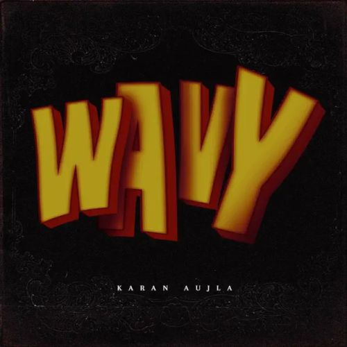 Wavy - Karan Aujla Song Thumbnail