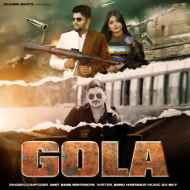 Gola - Amit Saini Rohtakiya Song Thumbnail