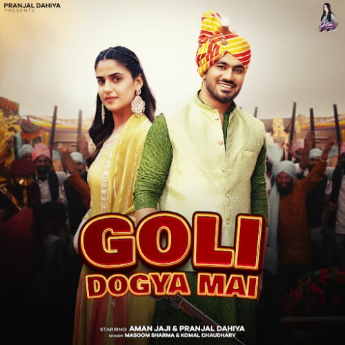 Goli Dogya Mai - Masoom Sharma, Ashu Twinkle Song Thumbnail