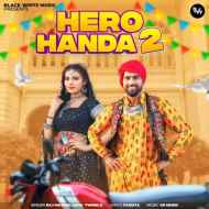 Hero Handa 2 - Raj Mawer, Ashu Twinkle Song Thumbnail