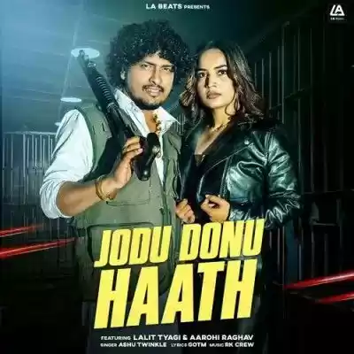 Jodu Donu Haath - Ashu Twinkle Song Thumbnail