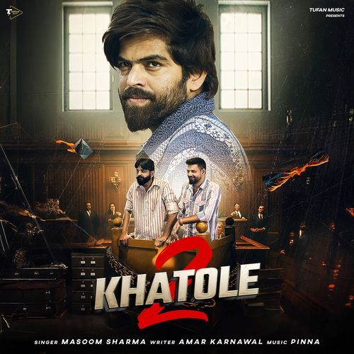 Khatole 2 - Masoom Sharma Song Thumbnail