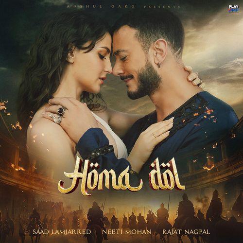 Homa Dol - Saad Lamjarred, Neeti Mohan Song Thumbnail